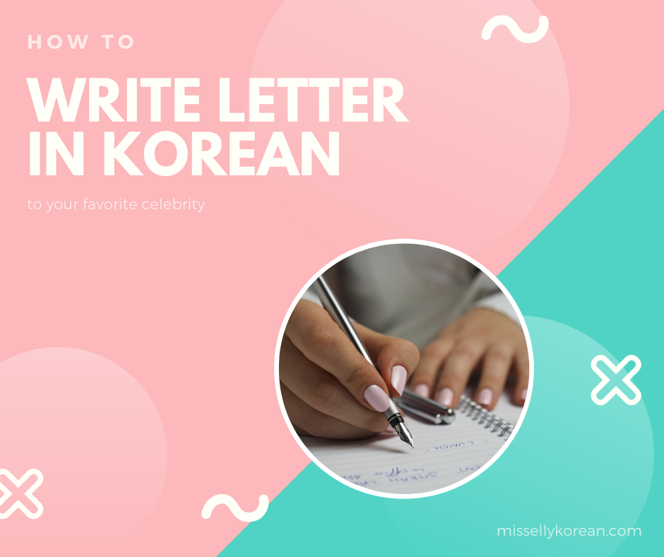 How To Write A Letter In Korean Miss Elly Korean